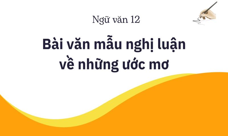 Nghị Luận Xã Hội Về ước Mơ